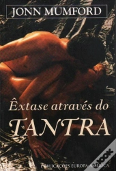 Êxtase Através do Tantra