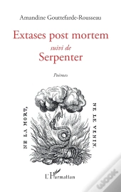 Extases Post Mortem ; Serpenter