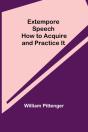 Extempore Speech: How To Acquire And Pra - Preview