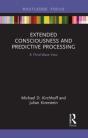 Extended Consciousness And Predictive Processing - Preview