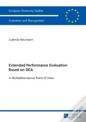 Extended Performance Evaluation Based On Dea