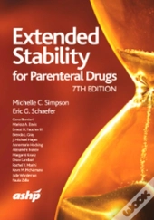Extended Stability For Parenteral Drugs