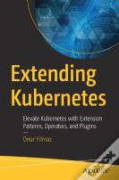 Extending Kubernetes