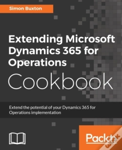 Capa do artigo Extending Microsoft Dynamics 365 For Operations Cookbook