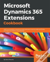 Extending Microsoft Dynamics Crm 2016 Cookbook