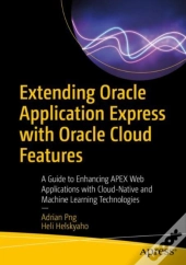 Extending Oracle Application Express With Oracle Cloud Features