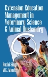 Extension And Management Techniques In Veterinary Sciences And Animal Husbandry