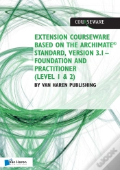 Capa do artigo Extension Courseware Based On The Archimate Standard, Version 3.1 Standard By Van Haren Publishing