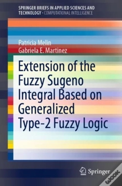 Capa do artigo Extension Of The Fuzzy Sugeno Integral Based On Generalized Type-2 Fuzzy Logic