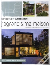Extensions Et Surélévations ; J'Agrandis Ma Maison