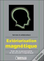 Exteriorisation Magnetique