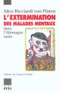 Extermination Des Malades Mentaux Dans Allemagne Nazie - Preview