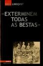 Exterminem Todas as Bestas - Preview