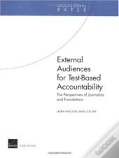 External Audiences For Test-Based Accountability