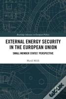 External Energy Security In The European Union