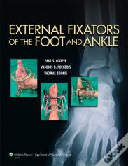 External Fixators Of The Foot And Ankle
