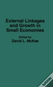 External Linkages And Growth In Small Economies