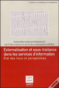 Capa do artigo Externalisation Et Soustraitance Dans Les Services D'Information ; Etat Des Lieux Et Perspectives