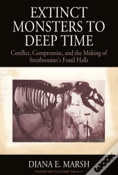 Extinct Monsters To Deep Time