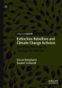 Extinction Rebellion And Climate Change Activism - Preview