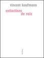 Extinctions De Voix - Preview
