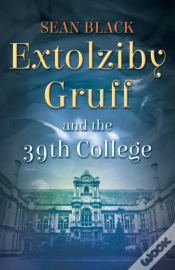 Capa do artigo Extolziby Gruff And The 39th College