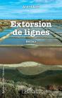 Extorsion De Lignes - Preview