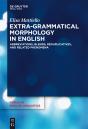 Extra-Grammatical Morphology In English - Preview
