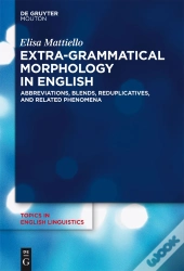 Extra-Grammatical Morphology In English