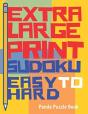 Extra Large Print Sudoku Easy To Hard - Preview