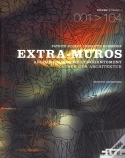 Capa do artigo Extra-Muros - Architectures De L'Enchantement - Tome 1 : Edition Français-Allemand