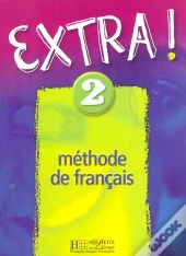 Extra Niveau 2 ; Methode De Francais