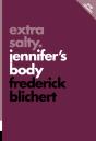 Extra Salty: Jennifer'S Body - Preview