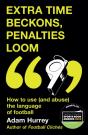 Extra Time Beckons, Penalties Loom - Preview