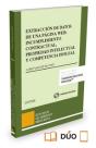 Extracción De Datos De Una Página Web: Incumplimiento Contractual, Propiedad Intelectual Y Competenc - Preview
