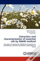 Extraction And Characterization Of Essential Oils By Mahd Method