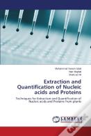 Extraction And Quantification Of Nucleic Acids And Proteins