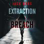 Extraction Breach (A Clint Hawke Action Thriller—Book 4) - Preview