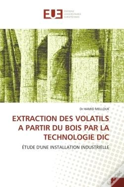 Capa do artigo Extraction Des Volatils A Partir Du Bois Par La Technologie Dic