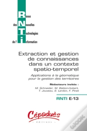 Capa do artigo Extraction Et Gestion De Connaissances Dans Un Contexte Spatio-Temporel ; Applications À La Géomatique Pour La Gestion Des Territoires