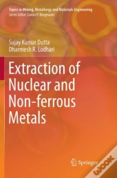 Extraction Of Nuclear And Non-Ferrous Metals