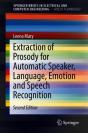 Extraction Of Prosody For Automatic Speaker, Language, Emotion And Speech Recognition - Preview
