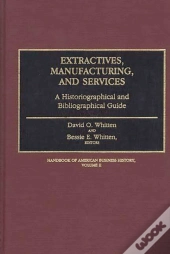 Extractives, Manufacturing, And Services