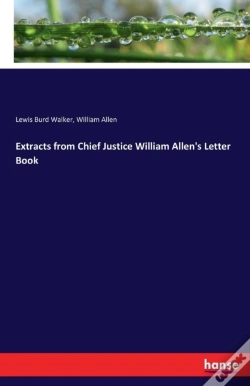 Capa do artigo Extracts From Chief Justice William Allen'S Letter Book