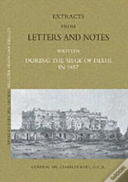 Capa do artigo Extracts From Letters And Notes Written During The Siege Of Delhi In 1857