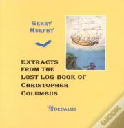 Extracts From The Lost Log Book Of Christopher Columbus