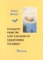 Extracts From The Lost Log Book Of Christopher Columbus - Preview