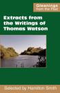 Extracts From The Writings Of Thomas Watson - Preview