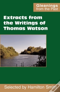 Capa do artigo Extracts From The Writings Of Thomas Watson