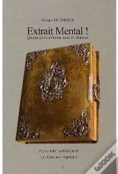 Extrait Mental ! Quand Ça Bouillonne Sous Le Chapeau